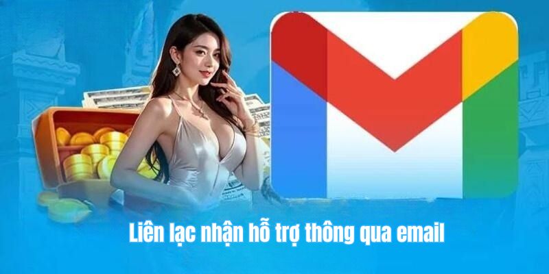 Liên lạc nhận hỗ trợ thông qua email